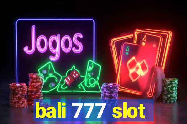 bali 777 slot