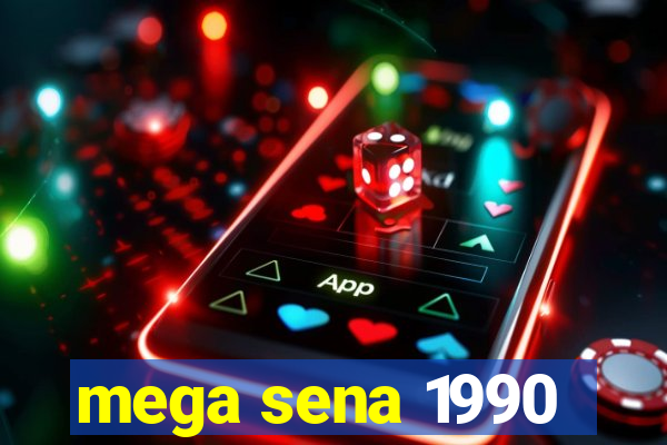 mega sena 1990