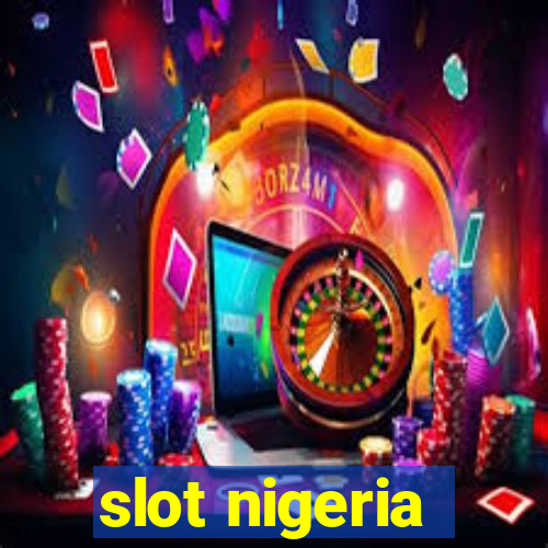 slot nigeria