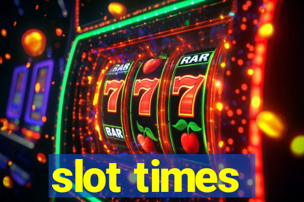 slot times