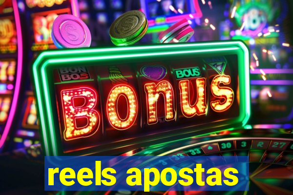 reels apostas