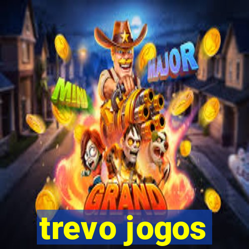 trevo jogos