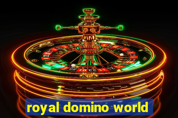 royal domino world