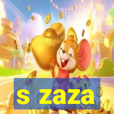 s zaza