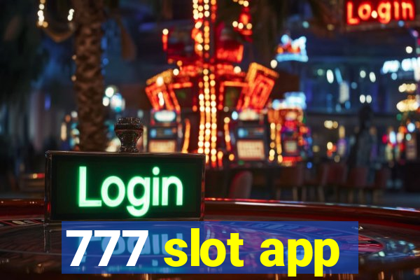 777 slot app