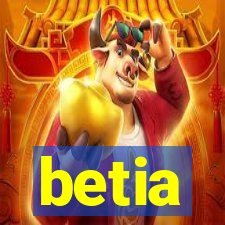 betia