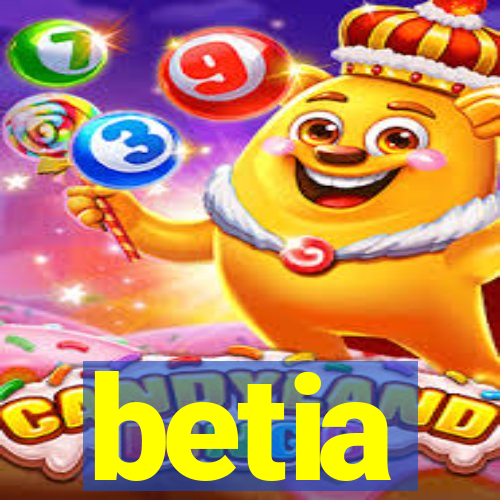 betia