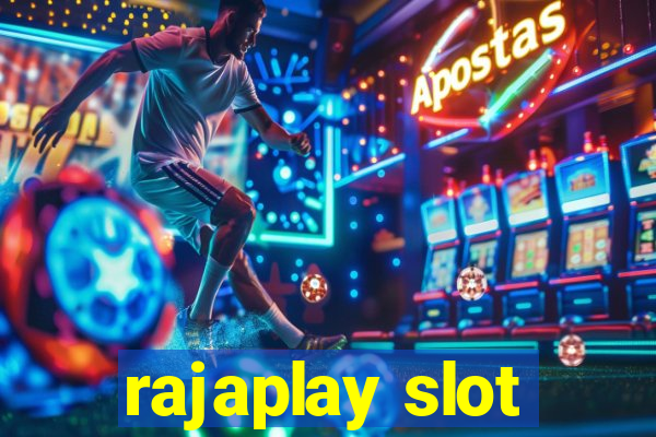 rajaplay slot