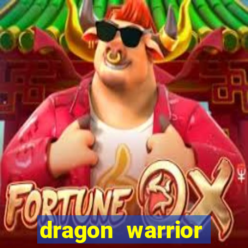 dragon warrior legend champion