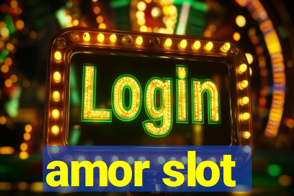 amor slot