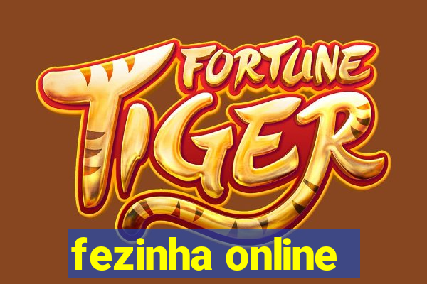 fezinha online