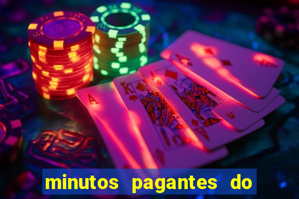 minutos pagantes do fortune tiger hoje