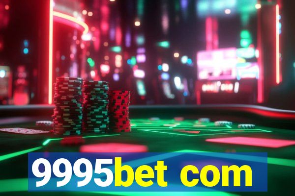 9995bet com