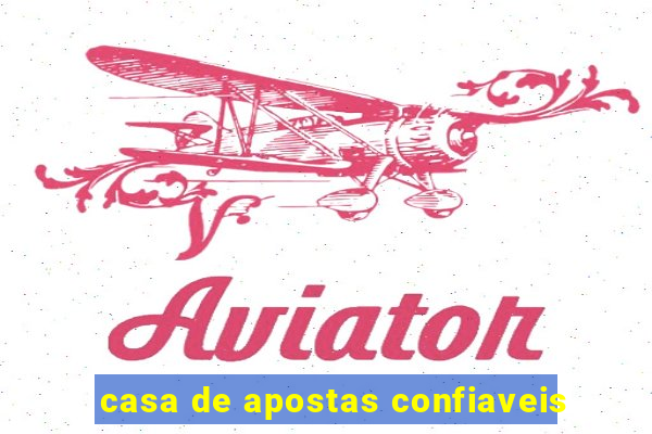 casa de apostas confiaveis