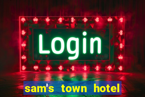 sam's town hotel and casino las vegas