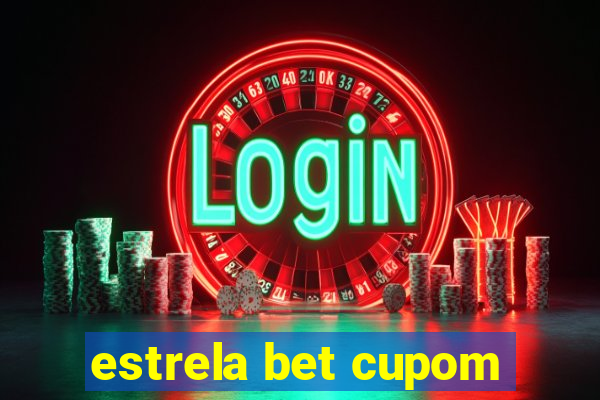 estrela bet cupom