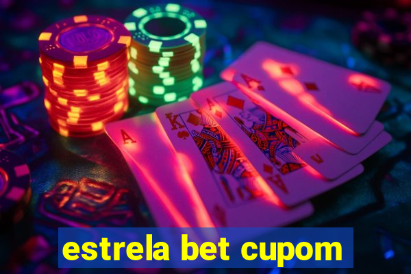 estrela bet cupom