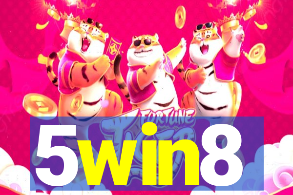 5win8