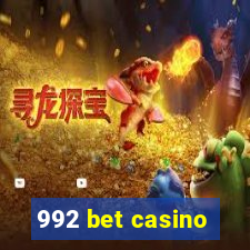 992 bet casino