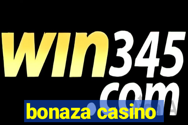 bonaza casino