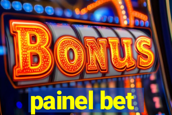 painel bet