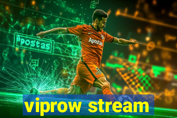 viprow stream