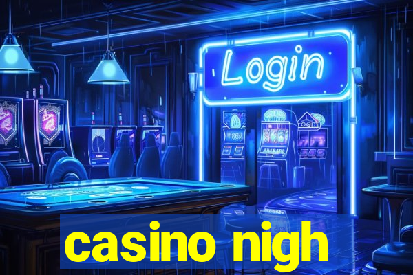 casino nigh