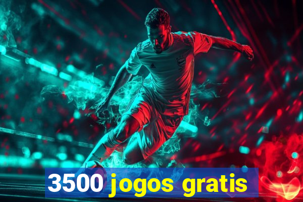 3500 jogos gratis