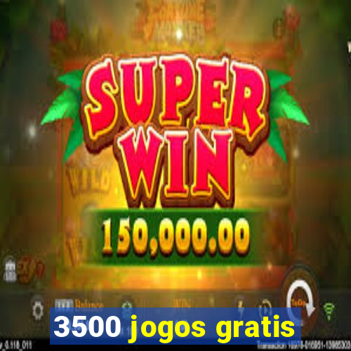 3500 jogos gratis