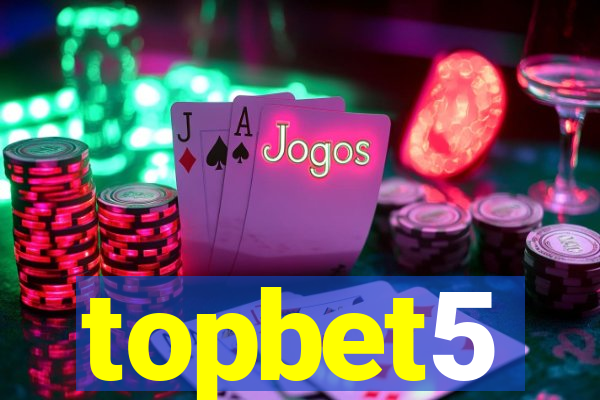 topbet5