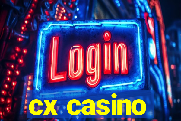 cx casino