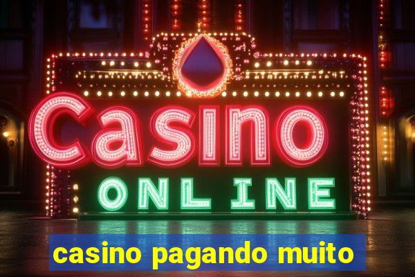 casino pagando muito