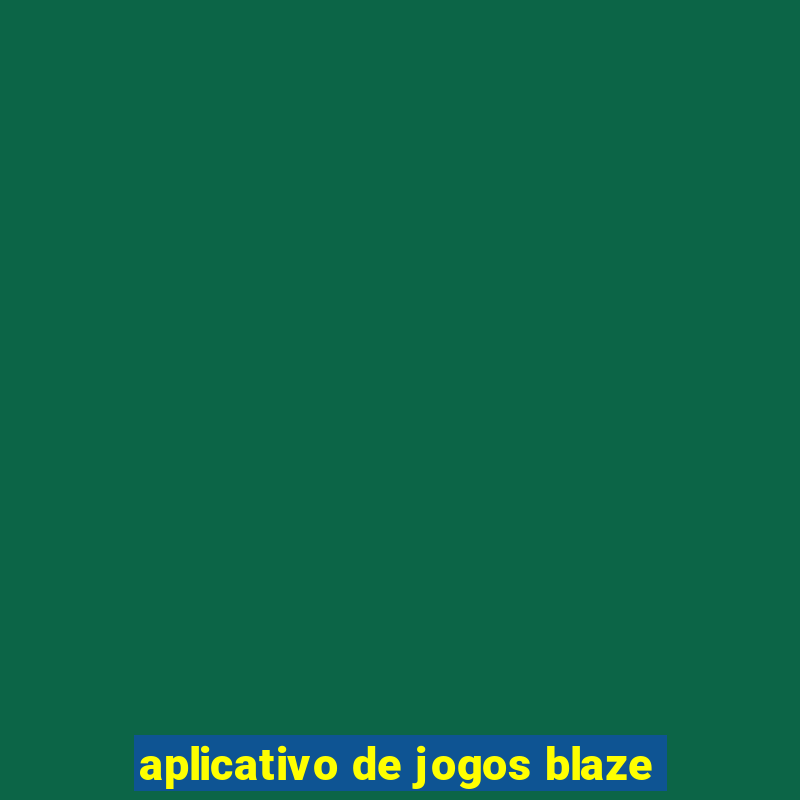 aplicativo de jogos blaze