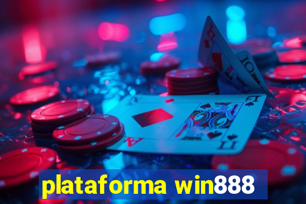 plataforma win888