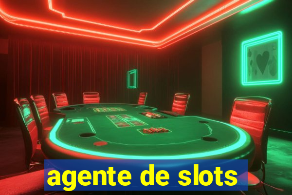 agente de slots