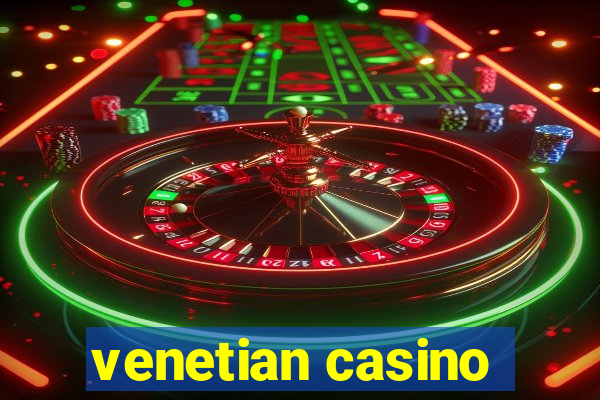 venetian casino