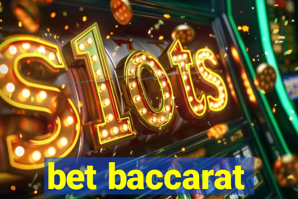 bet baccarat