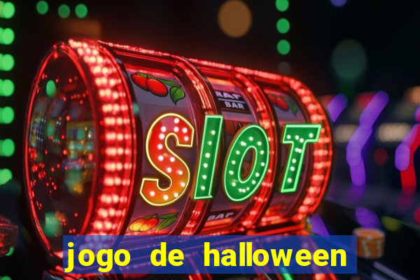 jogo de halloween ca莽a niquel