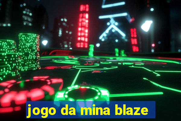 jogo da mina blaze