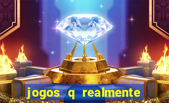 jogos q realmente ganha dinheiro