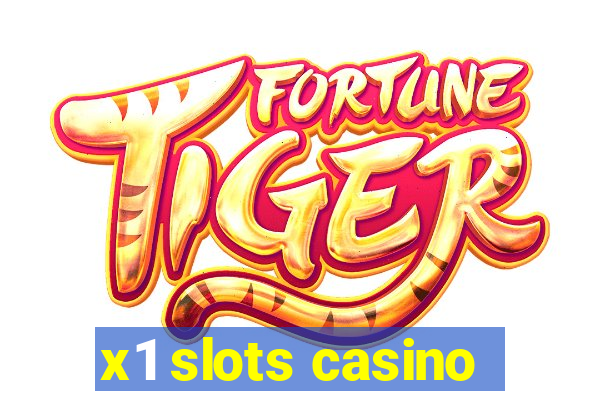 x1 slots casino