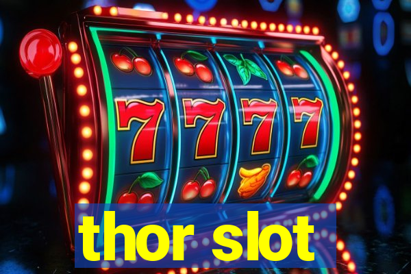 thor slot