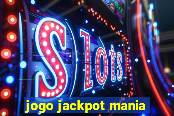 jogo jackpot mania