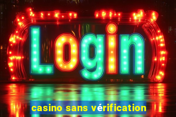 casino sans vérification