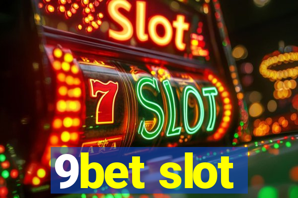 9bet slot