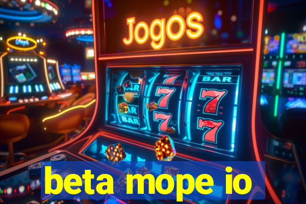 beta mope io