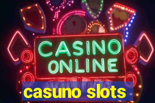 casuno slots