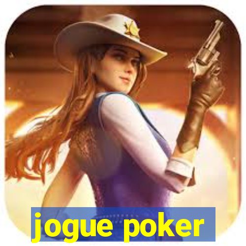 jogue poker