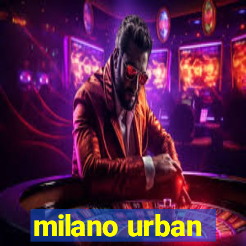 milano urban