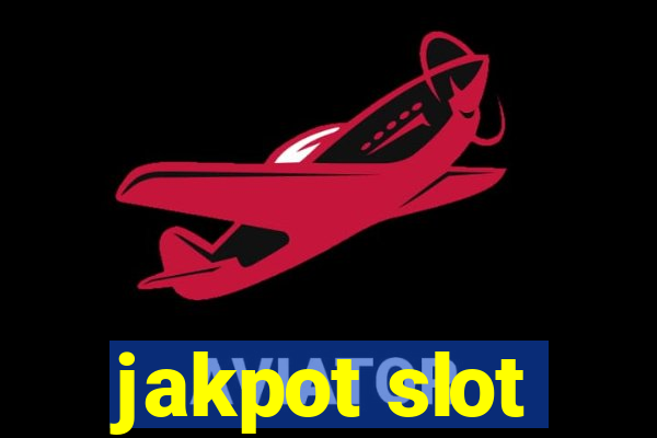 jakpot slot